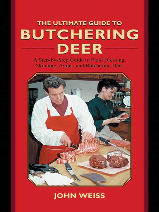 Upplýsingar um The Ultimate Guide to Butchering Deer eftir John Weiss - Biðlisti